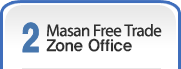 2. Masan Free Trade Zone